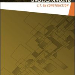 Understanding IT in Construction Understanding IT in Construction