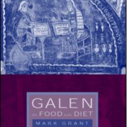 Galen on Food and Diet Galen on Food and Diet