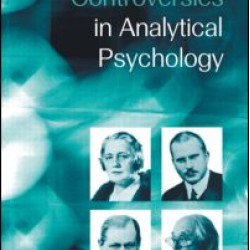 Controversies in Analytical Psychology Controversies in Analytical Psychology
