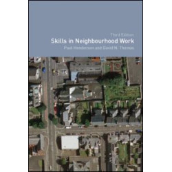 Skills in Neighbourhood Work Skills in Neighbourhood Work