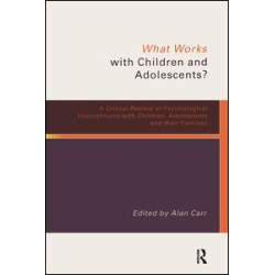 What Works with Children and Adolescents? What Works with Children and Adolescents?
