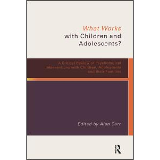 What Works with Children and Adolescents?