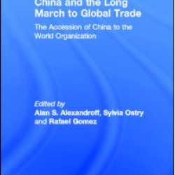 China and the Long March to Global Trade China and the Long March to Global Trade