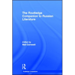 The Routledge Companion to Russian Literature