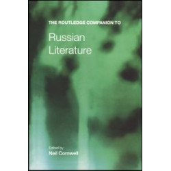 The Routledge Companion to Russian Literature