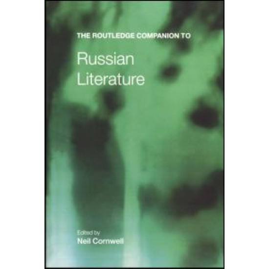 The Routledge Companion to Russian Literature