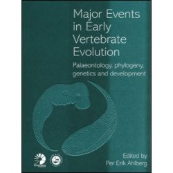 Major Events in Early Vertebrate Evolution Major Events in Early Vertebrate Evolution