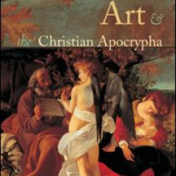 Art and the Christian Apocrypha