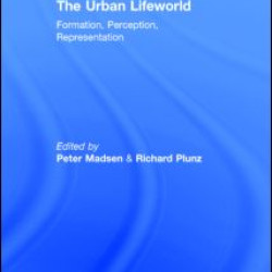 The Urban Lifeworld