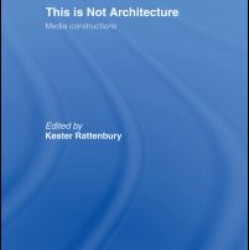 This is Not Architecture This is Not Architecture