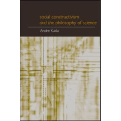 Social Constructivism and the Philosophy of Science Social Constructivism and the Philosophy of Science
