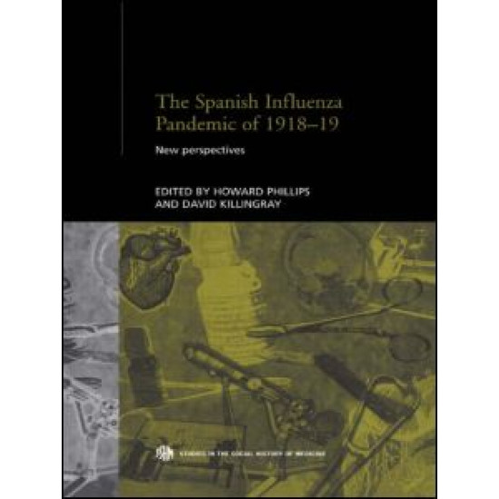 The Spanish Influenza Pandemic of 1918-1919