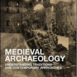 Medieval Archaeology