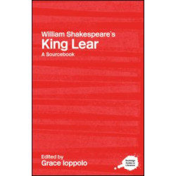 William Shakespeare's King Lear William Shakespeare's King Lear