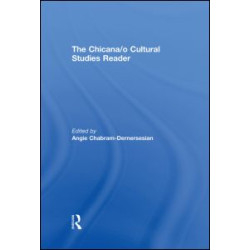 The Chicana/o Cultural Studies Reader The Chicana/o Cultural Studies Reader