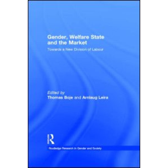 Gender, Welfare State and the Market