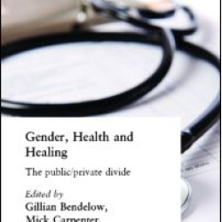 Gender, Health and Healing Gender, Health and Healing