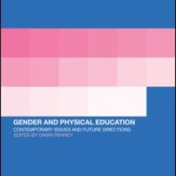 Gender and Physical Education Gender and Physical Education