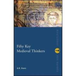 Fifty Key Medieval Thinkers