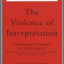 The Violence of Interpretation