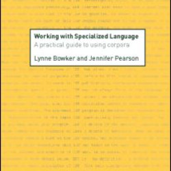 Working with Specialized Language Working with Specialized Language