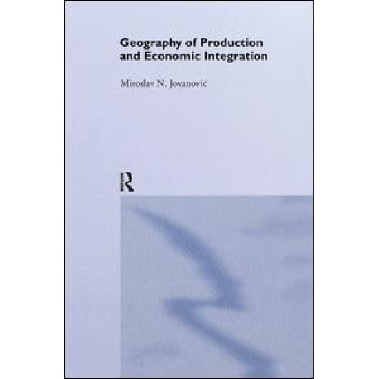 Geography of Production and Economic Integration