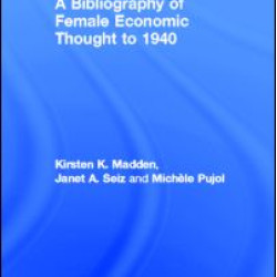 A Bibliography of Female Economic Thought up to 1940