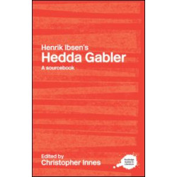 Henrik Ibsen's Hedda Gabler