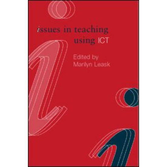 Issues in Teaching Using ICT