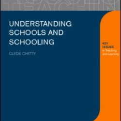 Understanding Schools and Schooling