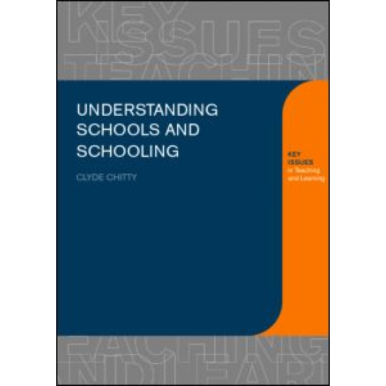 Understanding Schools and Schooling