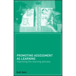 Promoting Assessment as Learning Promoting Assessment as Learning