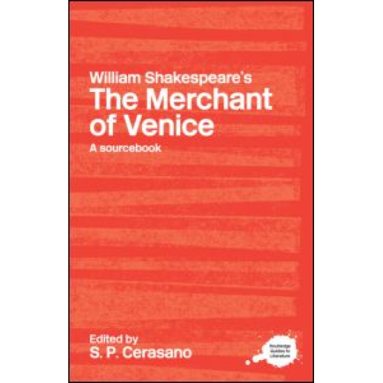 William Shakespeare's The Merchant of Venice