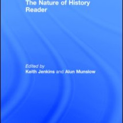 The Nature of History Reader The Nature of History Reader