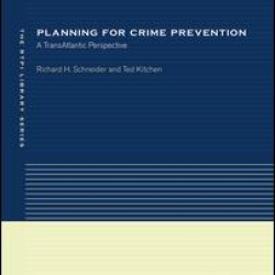 Planning for Crime Prevention Planning for Crime Prevention