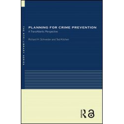 Planning for Crime Prevention