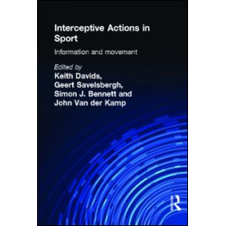 Interceptive Actions in Sport Interceptive Actions in Sport