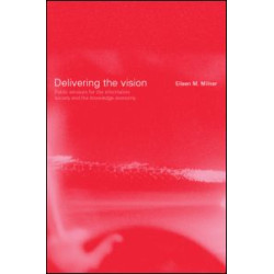 Delivering the Vision