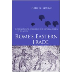 Rome's Eastern Trade Rome's Eastern Trade