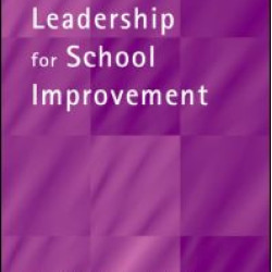 Effective Leadership for School Improvement Effective Leadership for School Improvement