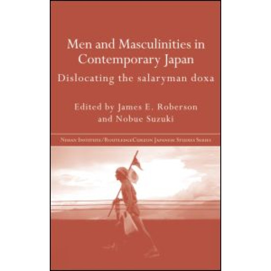 Men and Masculinities in Contemporary Japan