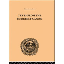 Texts from the Buddhist Canon Texts from the Buddhist Canon