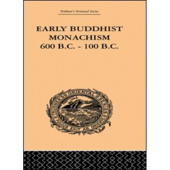 Early Buddhist Monachism