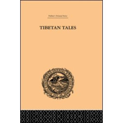 Tibetan Tales Derived from Indian Sources Tibetan Tales Derived from Indian Sources