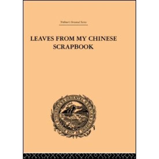 Leaves from My Chinese Scrapbook