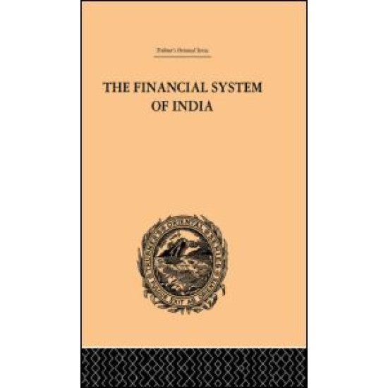The Financial Systems of India
