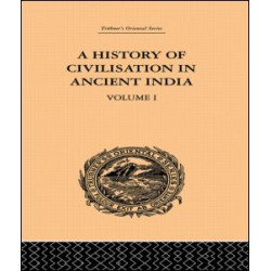 A History of Civilisation in Ancient India A History of Civilisation in Ancient India