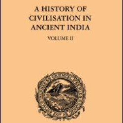 A History of Civilisation in Ancient India A History of Civilisation in Ancient India