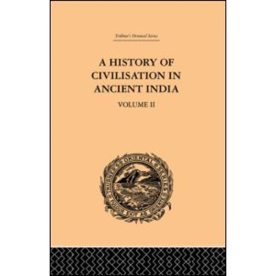 A History of Civilisation in Ancient India A History of Civilisation in Ancient India
