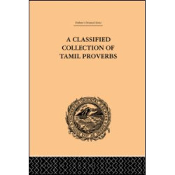 A Classical Collection of Tamil Proverbs A Classical Collection of Tamil Proverbs